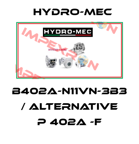 B402A-N11VN-3B3 / alternative P 402A -F Hydro-Mec