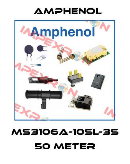 MS3106A-10SL-3S 50 meter Amphenol