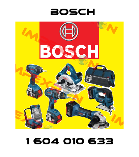 1 604 010 633 Bosch