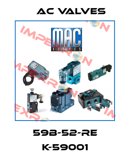 59B-52-RE K-59001 МAC Valves