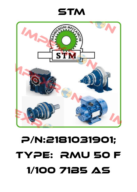 P/N:2181031901; Type:  RMU 50 F 1/100 71B5 AS Stm