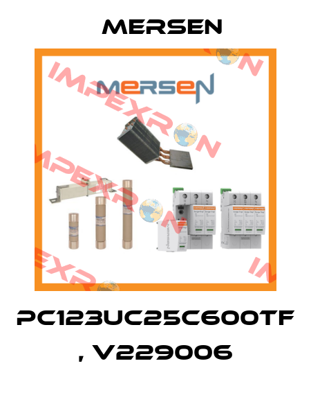 PC123UC25C600TF , V229006 Mersen