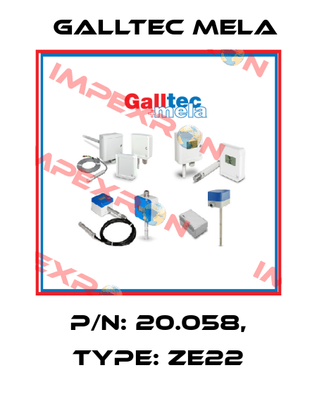 P/N: 20.058, Type: ZE22 Galltec Mela