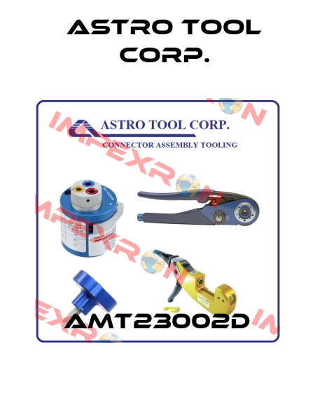 AMT23002D Astro Tool Corp.