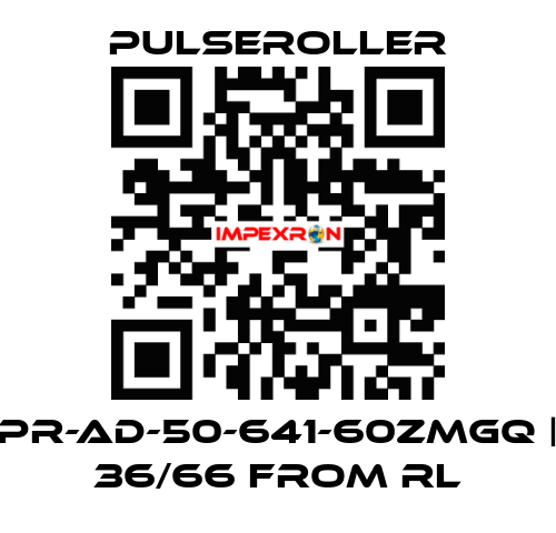 PR-AD-50-641-60ZMGQ | 36/66 from RL PULSEROLLER