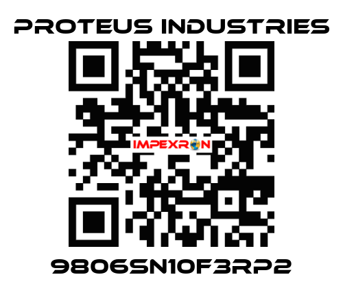 9806SN10F3RP2 PROTEUS INDUSTRIES