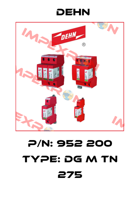 P/N: 952 200 Type: DG M TN 275 Dehn