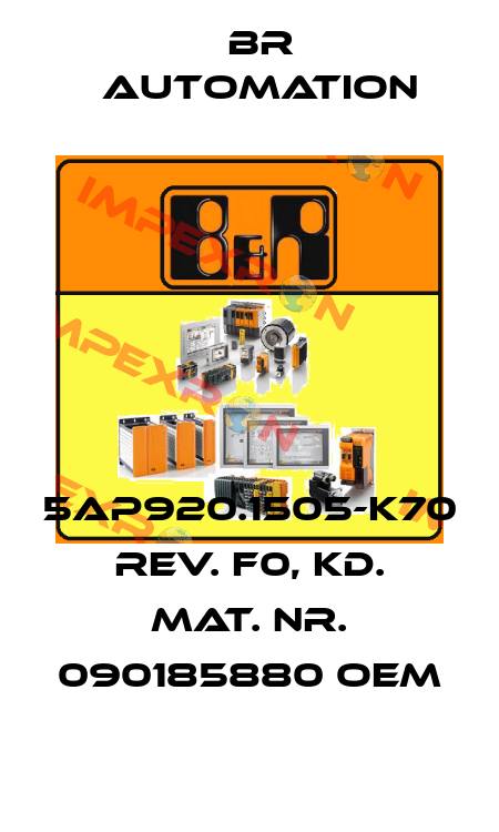 5AP920.1505-K70 Rev. F0, Kd. Mat. Nr. 090185880 oem Br Automation