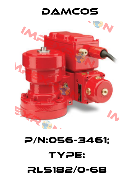 P/N:056-3461; Type: RLS182/0-68 Damcos