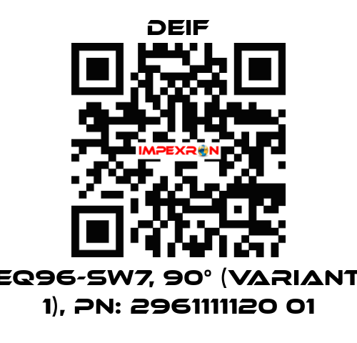 EQ96-sw7, 90° (Variant 1), PN: 2961111120 01 Deif