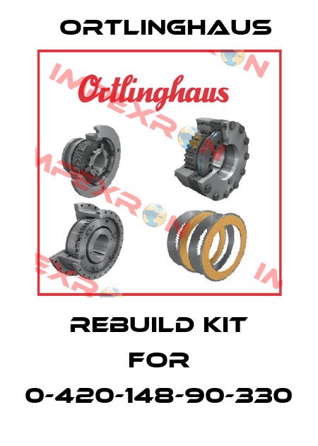Rebuild Kit For 0-420-148-90-330 Ortlinghaus