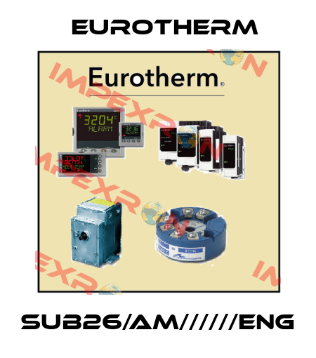 SUB26/AM//////ENG Eurotherm