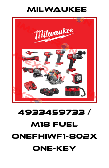 4933459733 / M18 FUEL ONEFHIWF1-802X ONE-KEY Milwaukee