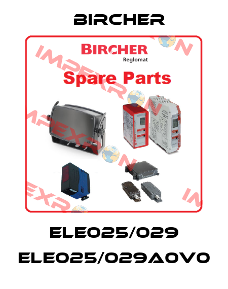 ELE025/029 ELE025/029A0V0 Bircher