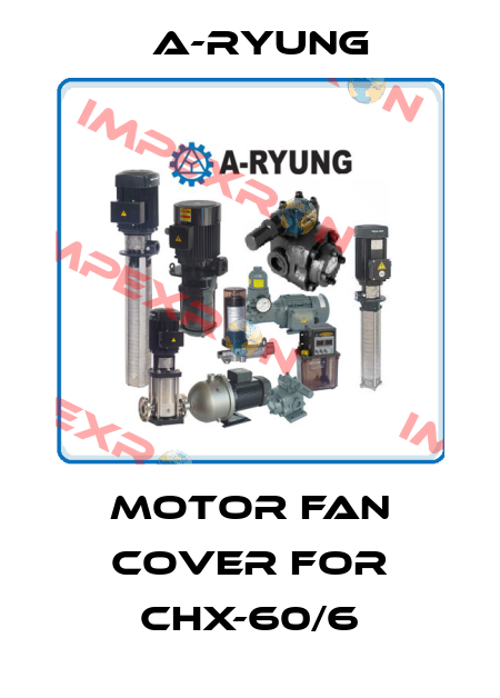motor fan cover for CHX-60/6 A-Ryung