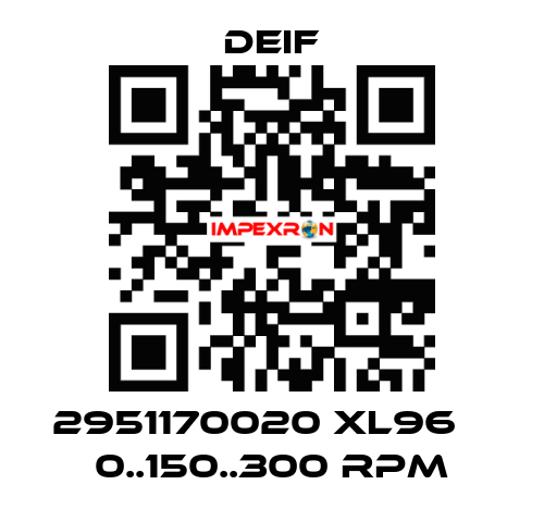 2951170020 XL96    0..150..300 RPM Deif