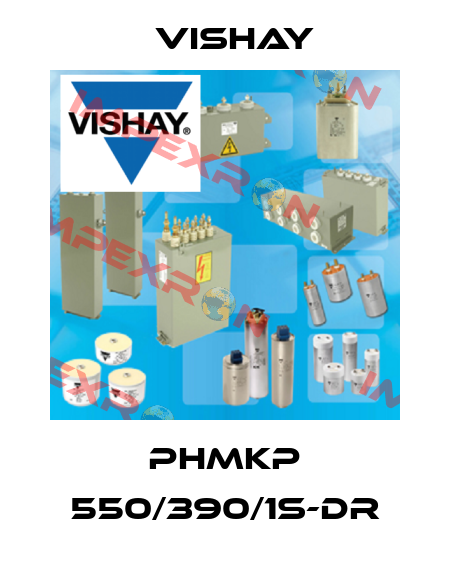 Phmkp 550/390/1S-DR Vishay