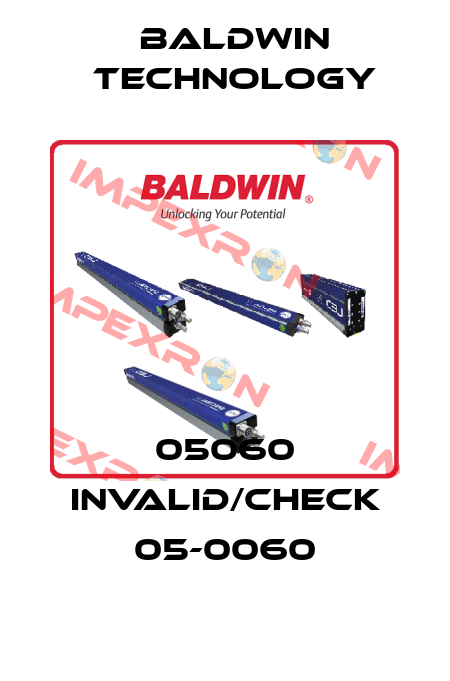 05060 invalid/check 05-0060 Baldwin Technology