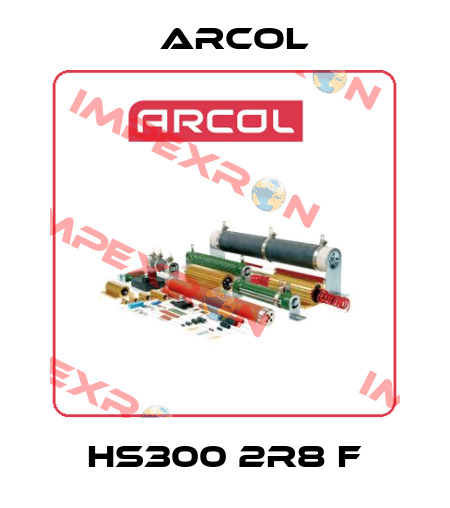 HS300 2R8 F Arcol
