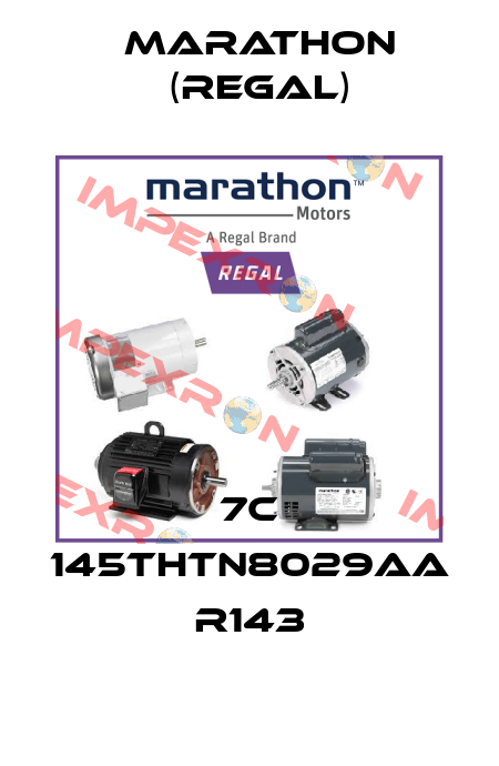 7C 145THTN8029AA R143 Marathon (Regal)