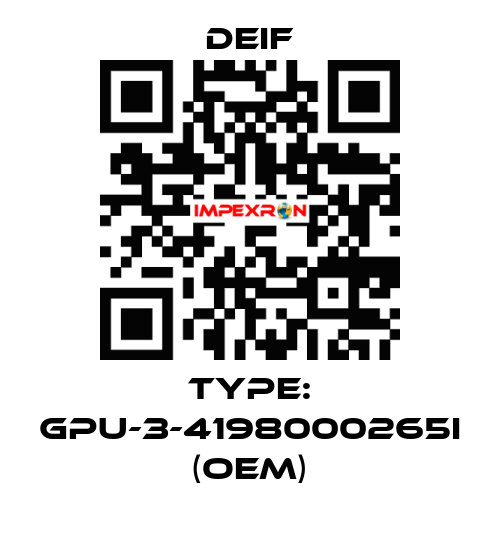 Type: GPU-3-4198000265I (OEM) Deif