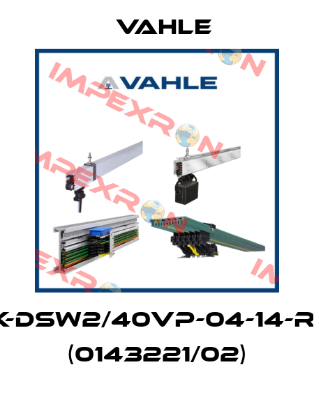 SK-DSW2/40VP-04-14-R15 (0143221/02) Vahle