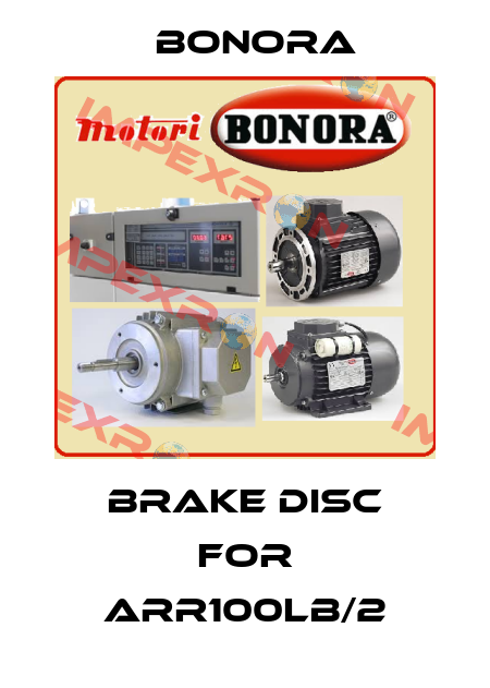 Brake disc for ARR100LB/2 Bonora