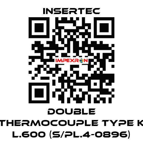 Double thermocouple Type k L.600 (s/pl.4-0896) Insertec