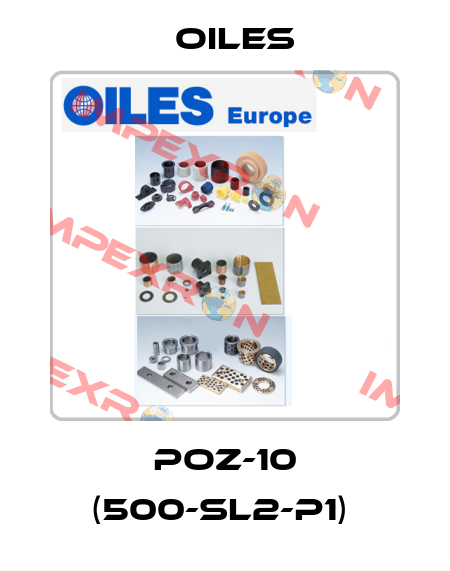 POZ-10 (500-SL2-P1)  Oiles