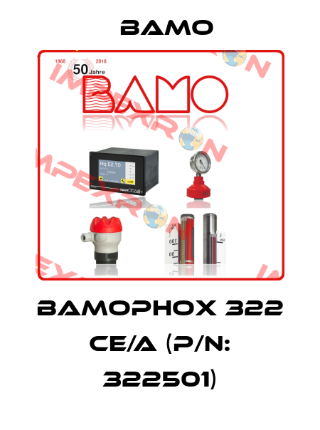 BAMOPHOX 322 CE/A (P/N: 322501) Bamo