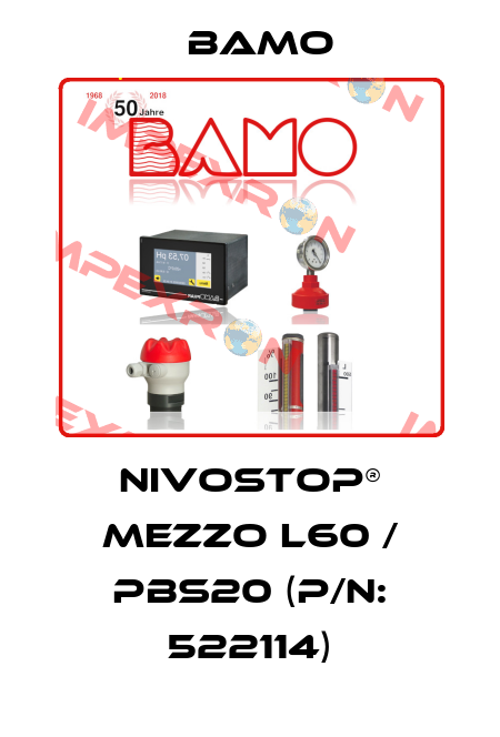 NIVOSTOP® MEZZO L60 / PBS20 (P/N: 522114) Bamo