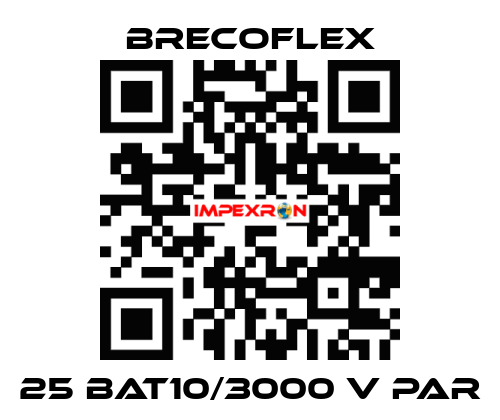 25 BAT10/3000 V PAR Brecoflex