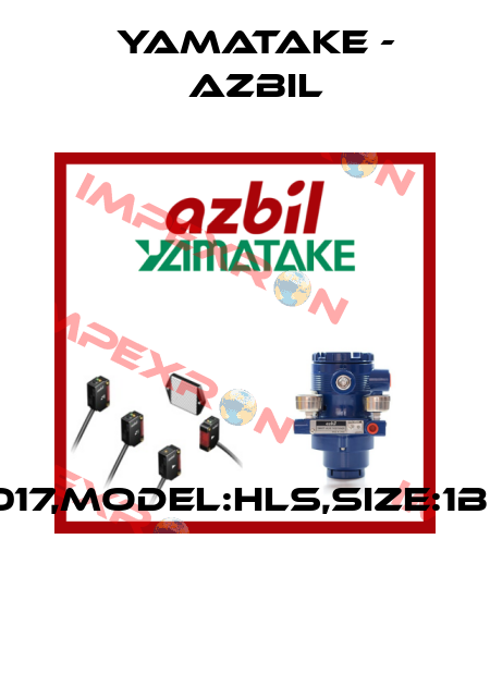 PRODNO.:112152017,MODEL:HLS,SIZE:1B,BODY:A216WCB  Yamatake - Azbil