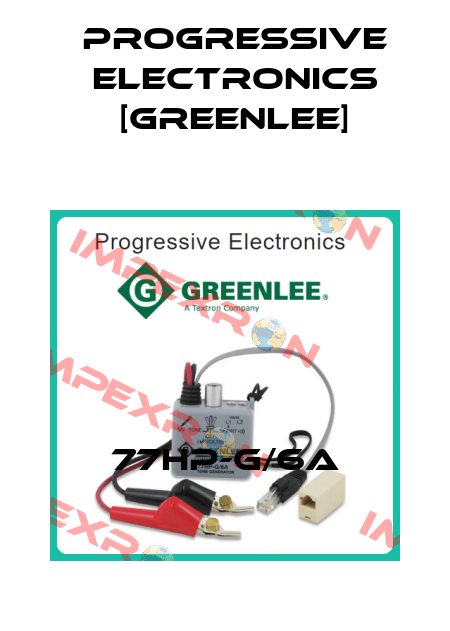 77HP-G/6A Progressive Electronics [Greenlee]
