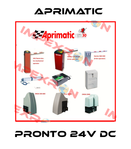 PRONTO 24V DC Aprimatic