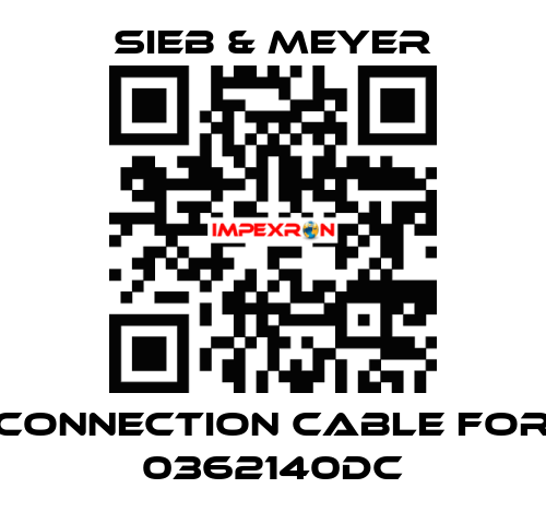 connection cable for 0362140DC SIEB & MEYER