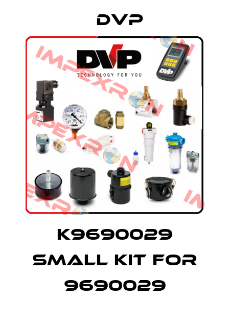 K9690029 small kit for 9690029 DVP