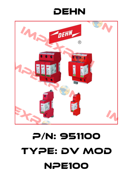 P/N: 951100 Type: DV MOD NPE100 Dehn