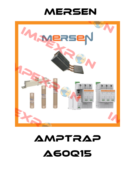 AMPTRAP A60Q15 Mersen