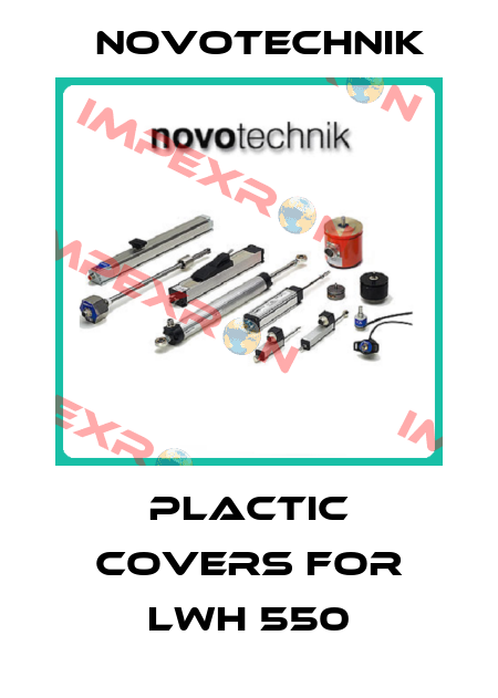 Plactic covers for LWH 550 Novotechnik