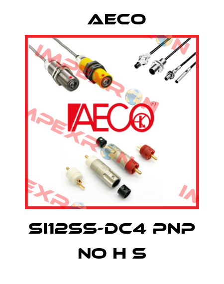 SI12SS-DC4 PNP NO H S Aeco