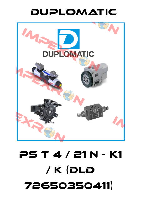 PS T 4 / 21 N - K1 / K (DLD 72650350411)  Duplomatic