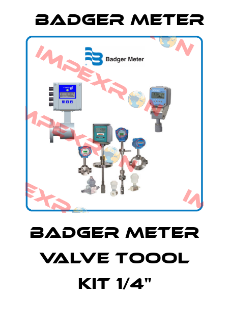 Badger Meter Valve Toool Kit 1/4" Badger Meter