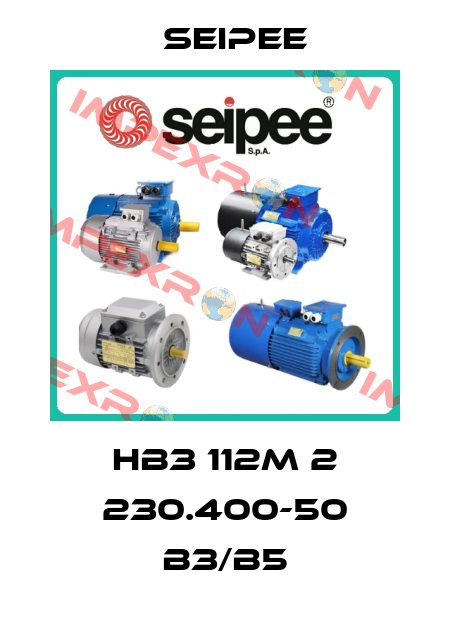 HB3 112M 2 230.400-50 B3/B5 SEIPEE