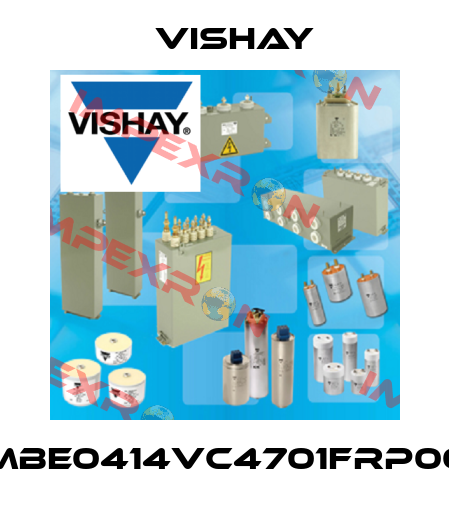 MBE0414VC4701FRP00 Vishay