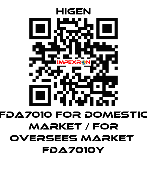 FDA7010 for domestic market / for oversees market  FDA7010Y Higen
