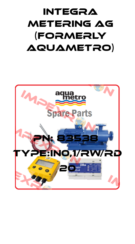 PN: 83538  Type:IN0,1/RW/RD 20 Integra Metering AG (formerly Aquametro)
