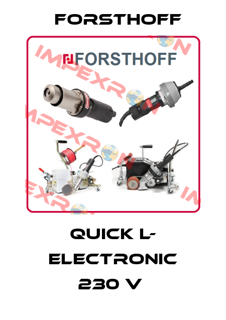 Quick L- Electronic 230 V  Forsthoff