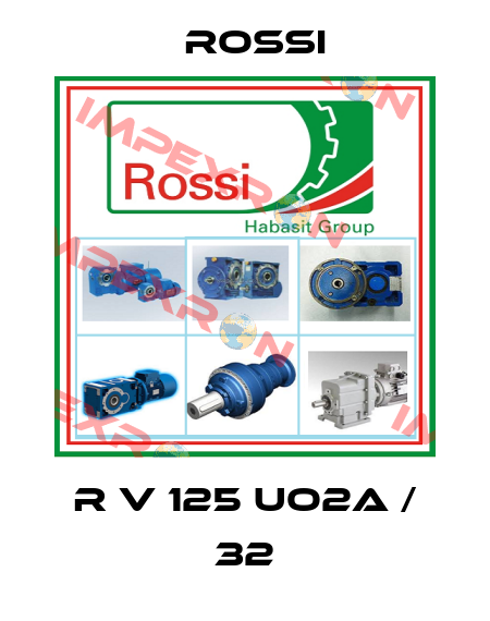 R V 125 UO2A / 32 Rossi