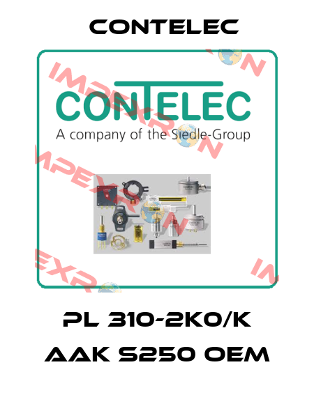 PL 310-2K0/K AAK S250 OEM Contelec